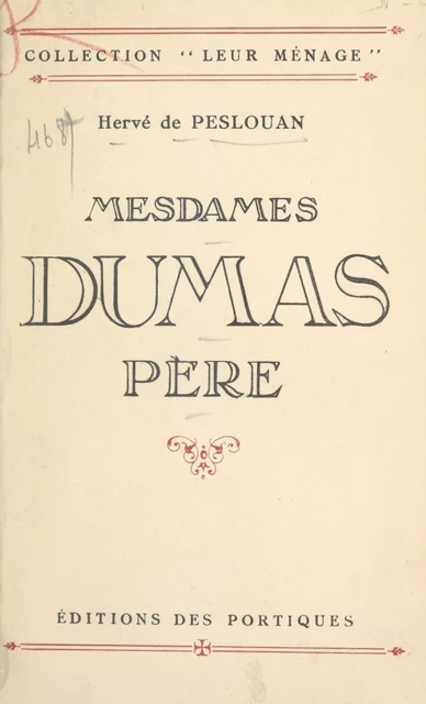 Mesdames Dumas père - Hervé de Peslouan - FeniXX réédition numérique