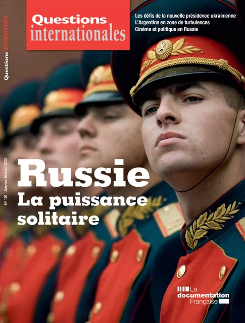 Questions internationales : Russie : la puissance solitaire - n°101 - la Documentation Française - La Documentation française