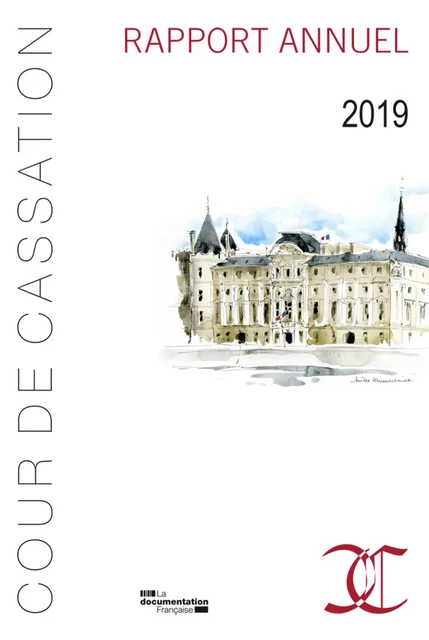 Rapport annuel 2019 de la Cour de cassation - Cour de Cassation - La Documentation française