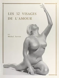 Les 32 visages de l'amour