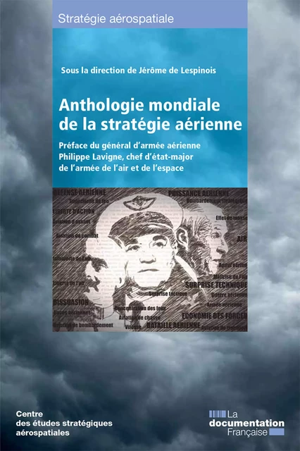 Anthologie mondiale de la stratégie aérienne - la Documentation Française, Centre d'Études Stratégiques Aérospatiales - La Documentation française