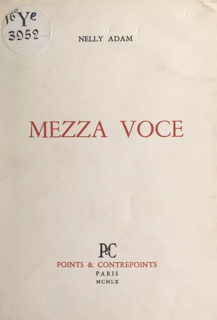 Mezza voce - Nelly Adam - FeniXX réédition numérique