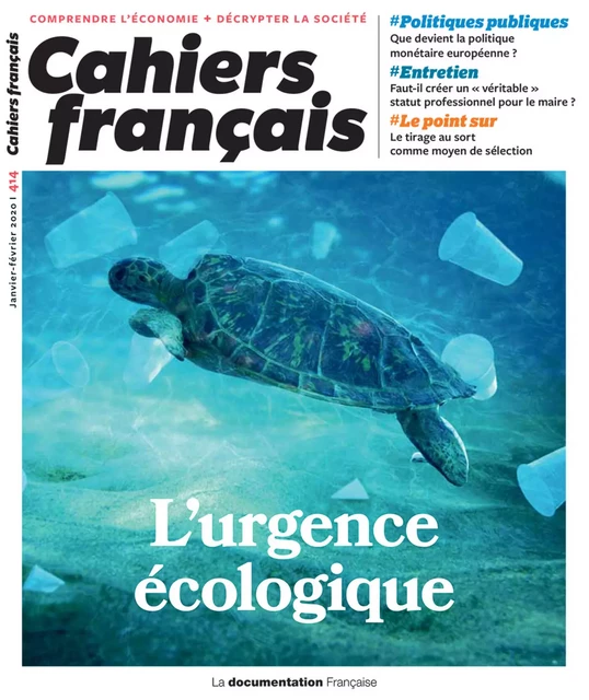 Cahiers français : L'urgence écologique - n°414 -  Collectif - La Documentation française