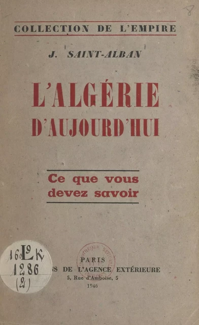 L'Algérie d'aujourd'hui - J. Saint-Alban - FeniXX réédition numérique