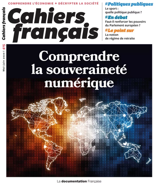 Cahiers français : Comprendre la souveraineté numérique - n°415 - la Documentation Française - La Documentation française