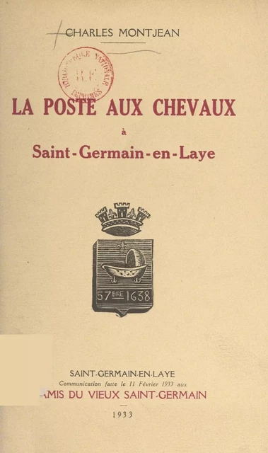 La poste aux chevaux à Saint-Germain-en-Laye - Charles Montjean - FeniXX réédition numérique