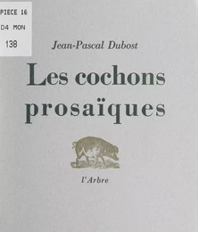 Les cochons prosaïques