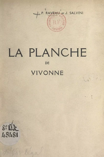 Le château de la Planche de Vivonne - Paul Raveau, Joseph Salvini - FeniXX réédition numérique