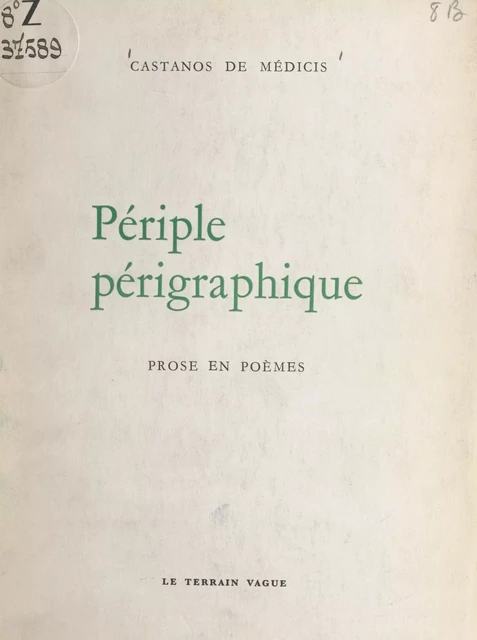 Périple périgraphique - Stélios Castanos de Médicis - FeniXX réédition numérique