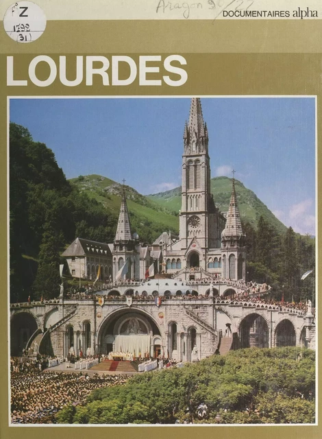 Lourdes - Marie d'Aragon - FeniXX réédition numérique