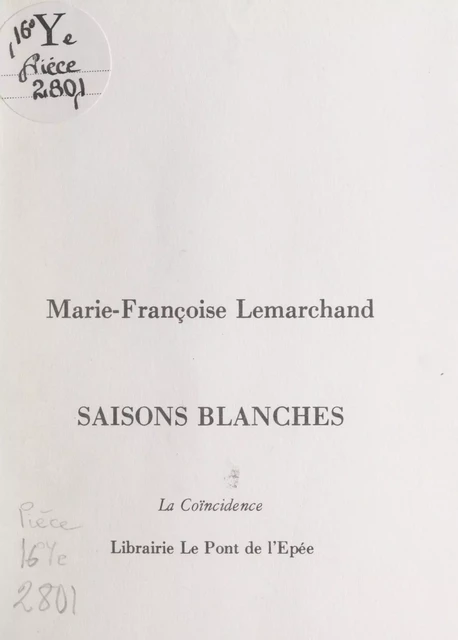 Saisons blanches - Marie-Françoise Lemarchand - FeniXX réédition numérique