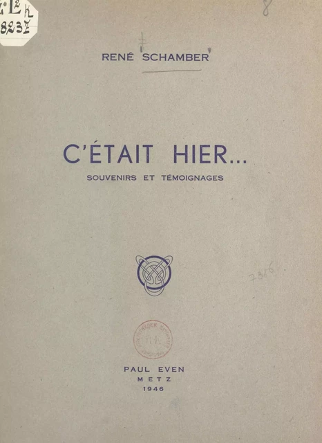 C'était hier... - René Schamber - FeniXX réédition numérique