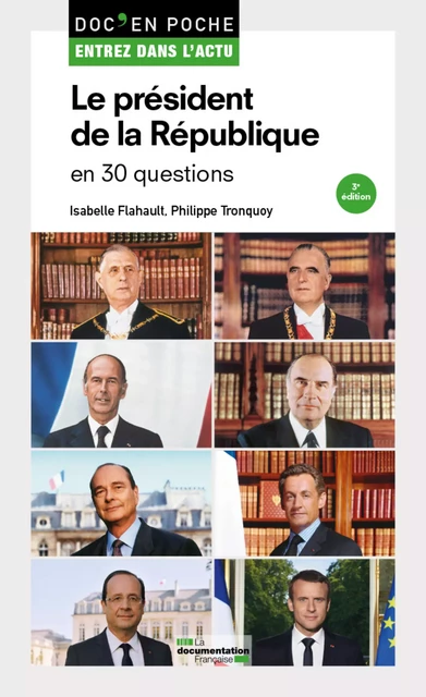 Le président de la République en 30 questions - Isabelle Flahault, la Documentation Française, Philippe Tronquoy - La Documentation française