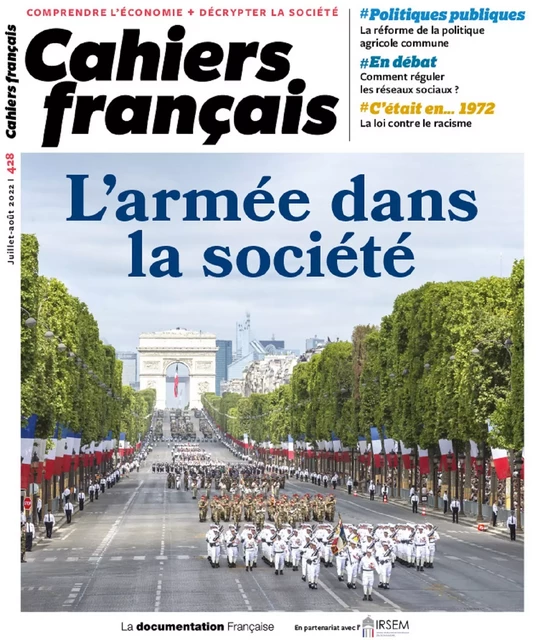 Cahier français : L’armée dans la société - n°428 - Romain Badouard, Emmanuel Debono, Josselin Droff, la Documentation Française - La Documentation française