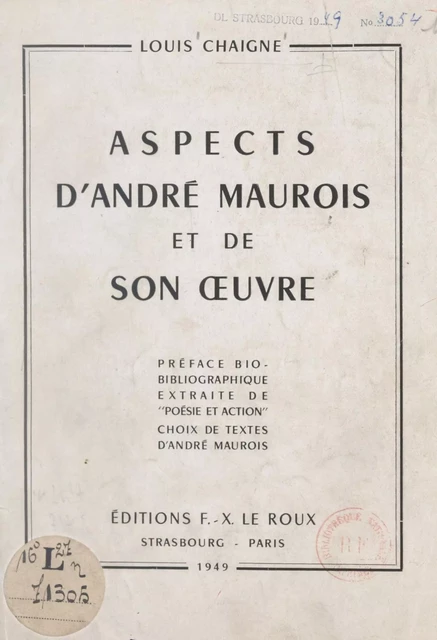 Aspects d'André Maurois et de son œuvre - Louis Chaigne - FeniXX réédition numérique