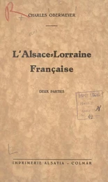 L'Alsace-Lorraine française