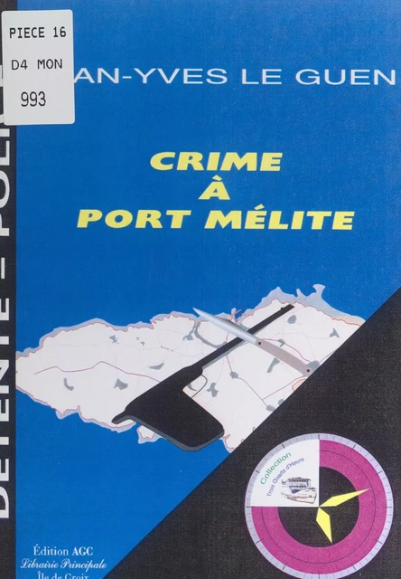 Crime à Port Mélite - Jean-Yves Le Guen - FeniXX réédition numérique