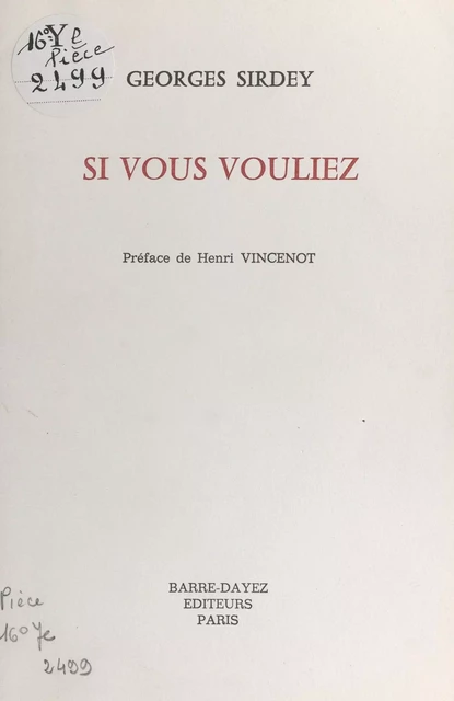 Si vous vouliez - Georges Sirdey - FeniXX réédition numérique