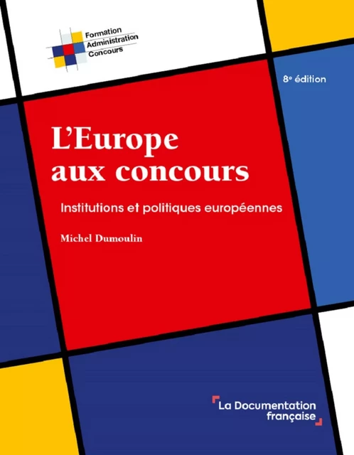 L'Europe aux concours - Michel Dumoulin - La Documentation française