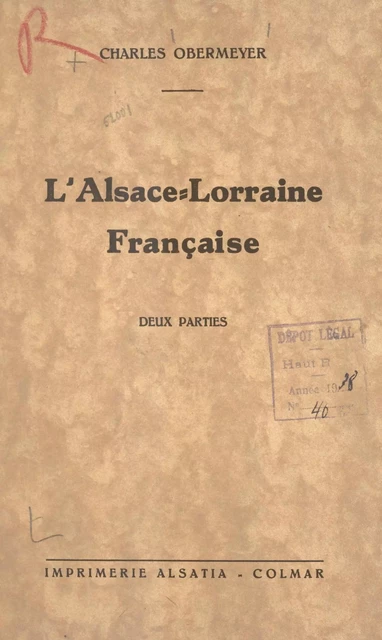 L'Alsace-Lorraine française - Charles Obermeyer - FeniXX réédition numérique