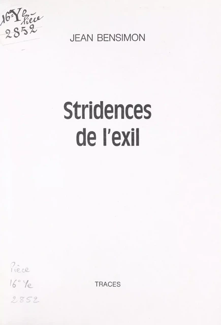 Stridences de l'exil - Jean Bensimon - FeniXX réédition numérique