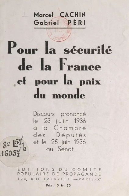 Pour la sécurité de la France et pour la paix du monde - Marcel Cachin, Gabriel Péri - FeniXX réédition numérique