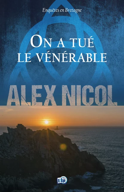 On a tué le vénérable - Alex Nicol - Les éditions du 38