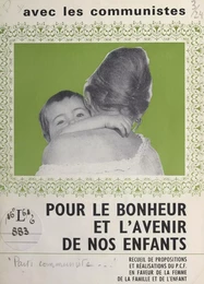 Avec les Communistes, pour le bonheur et l'avenir de nos enfants