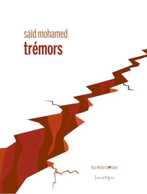 Trémors - Saïd Mohamed - Editions Lunatique