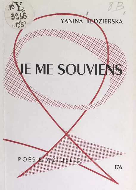 Je me souviens - Yanina Kedzierska - FeniXX réédition numérique