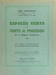 Espaces verts et forêts de promenade de la Région parisienne