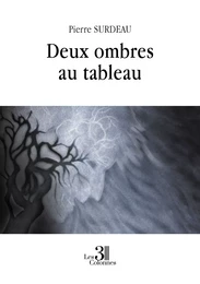 Deux ombres au tableau