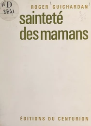 Sainteté des mamans