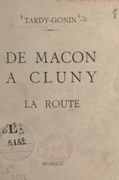 De Mâcon à Cluny