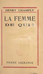 La femme de qui ?