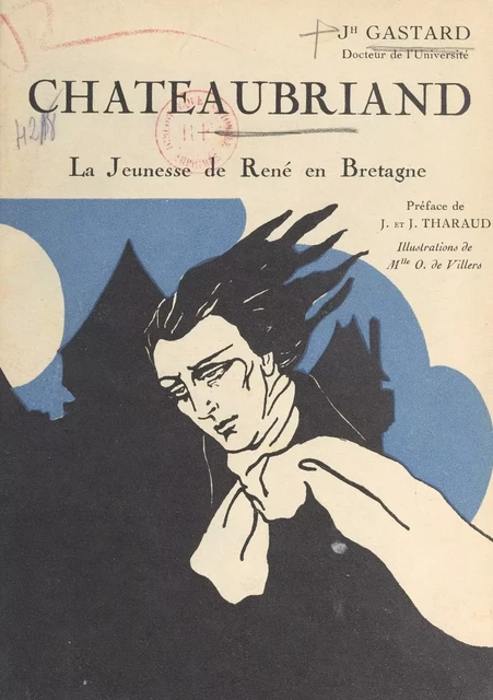 Chateaubriand - J.-H. Gastard - FeniXX réédition numérique