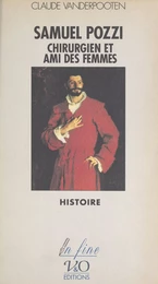 Samuel Pozzi, chirurgien et ami des femmes