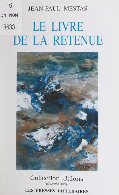 Le livre de la retenue - Jean-Paul Mestas - FeniXX réédition numérique