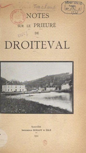 Notes sur le prieuré de Droiteval - Louis Tinchant - FeniXX réédition numérique