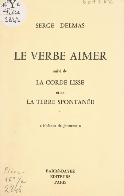 Le verbe aimer - Serge Delmas - FeniXX réédition numérique