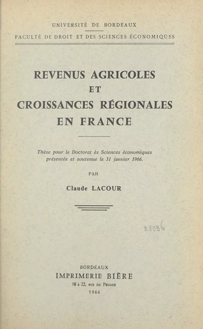 Revenus agricoles et croissances régionales en France - Claude Lacour - FeniXX réédition numérique