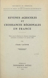 Revenus agricoles et croissances régionales en France