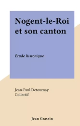 Nogent-le-Roi et son canton