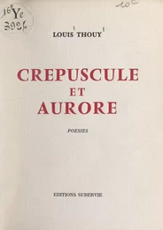 Crépuscule et aurore