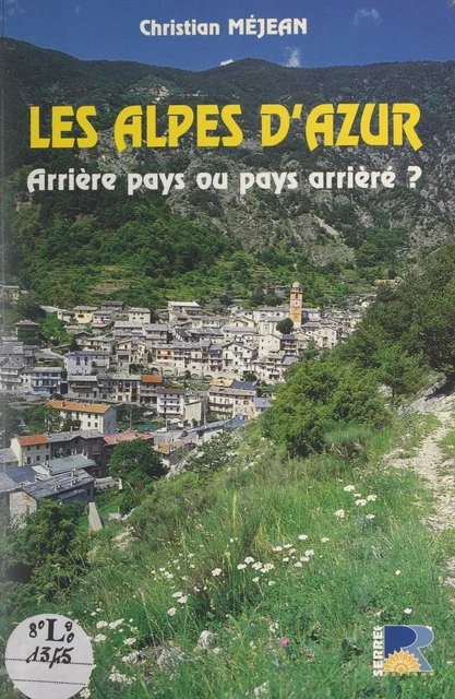 Les Alpes d'Azur - Christian Méjean - FeniXX réédition numérique