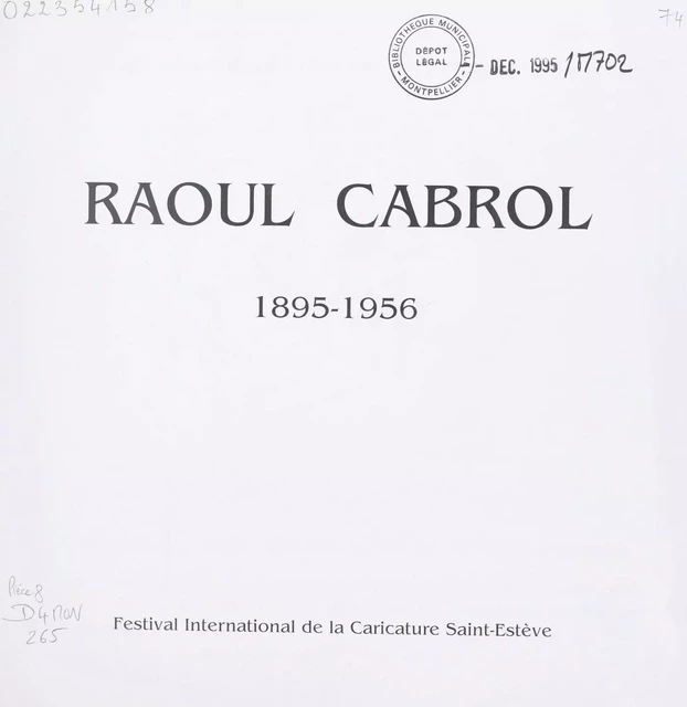 Raoul Cabrol, 1895-1956 - Roger Ayel - FeniXX réédition numérique