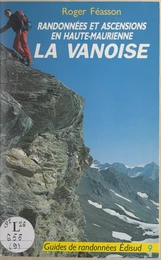 Randonnées et ascensions en Haute-Maurienne, La Vanoise