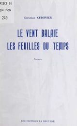 Le vent balaie les feuilles du temps