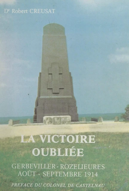 La victoire oubliée - Robert Creusat - FeniXX réédition numérique