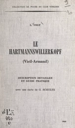 Le Hartmannswillerkopf (Vieil-Armand)